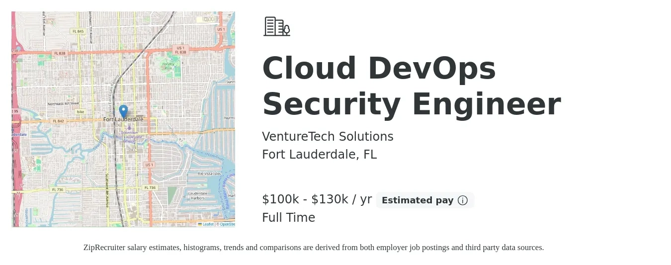 VentureTech Solutions job posting for a Cloud DevOps Security Engineer in Fort Lauderdale, FL with a salary of $100,000 to $130,000 Yearly with a map of Fort Lauderdale location.