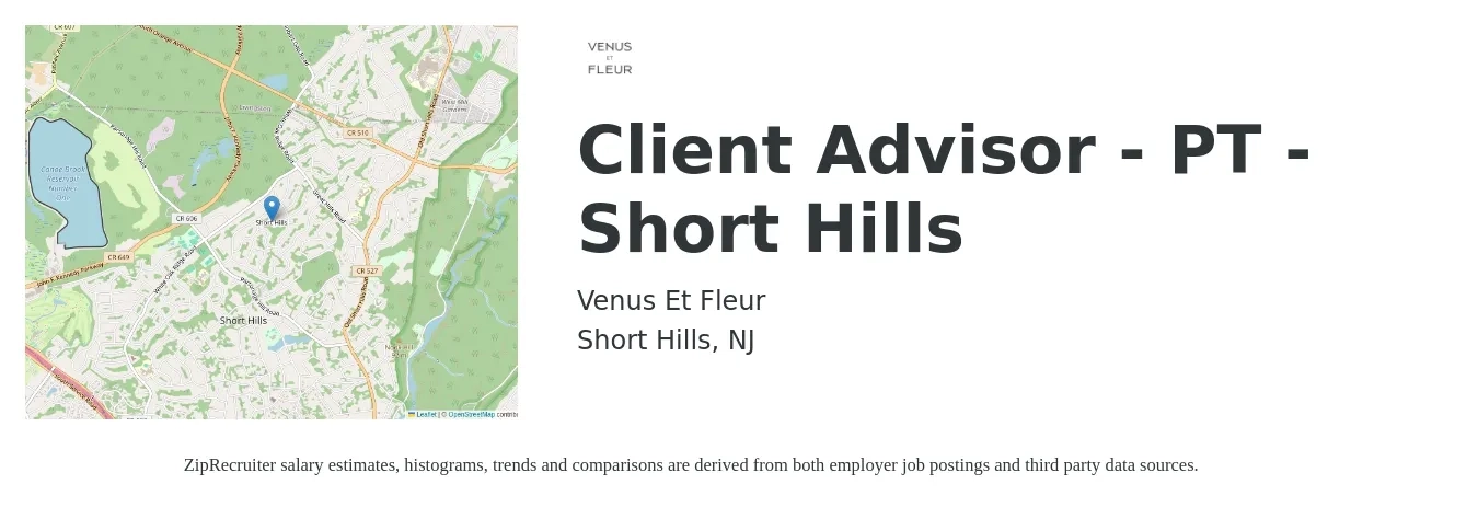 Venus Et Fleur job posting for a Client Advisor - PT - Short Hills in Short Hills, NJ with a salary of $18 to $27 Hourly with a map of Short Hills location.