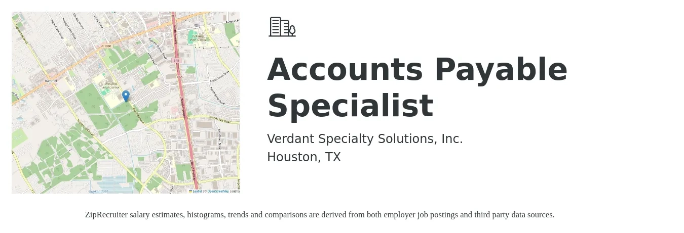 Verdant Specialty Solutions, Inc. job posting for a Accounts Payable Specialist in Houston, TX with a salary of $20 to $26 Hourly with a map of Houston location.