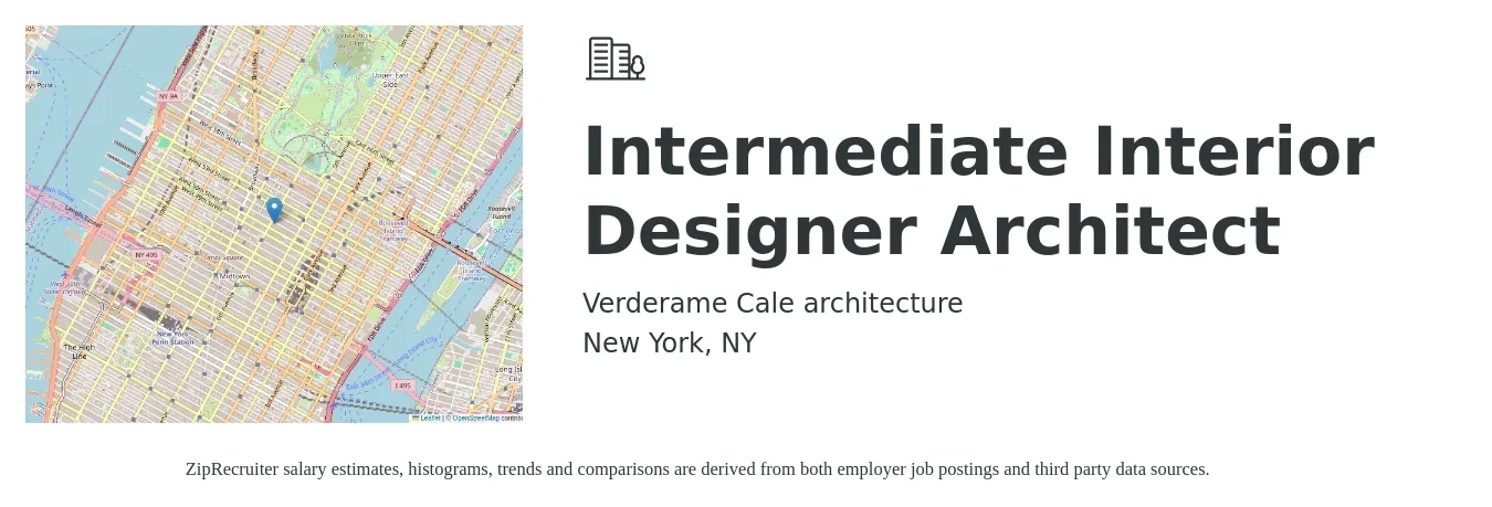 Verderame Cale architecture job posting for a Intermediate Interior Designer / Architect in New York, NY with a salary of $65,000 to $75,000 Yearly with a map of New York location.
