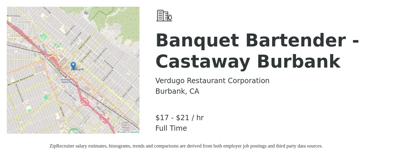 Verdugo Restaurant Corporation job posting for a Banquet Bartender - Castaway Burbank in Burbank, CA with a salary of $18 to $22 Hourly with a map of Burbank location.
