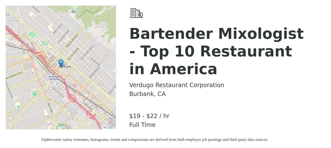 Verdugo Restaurant Corporation job posting for a Bartender Mixologist - Top 10 Restaurant in America in Burbank, CA with a salary of $20 to $23 Hourly with a map of Burbank location.