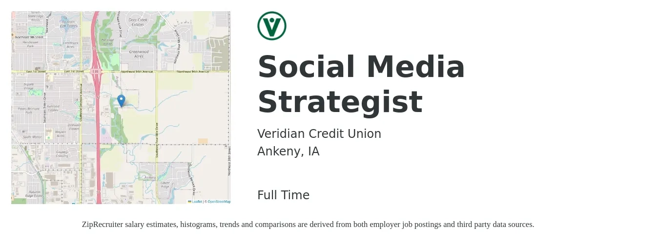 Veridian Credit Union job posting for a Social Media Strategist in Ankeny, IA with a salary of $44,900 to $74,000 Yearly with a map of Ankeny location.