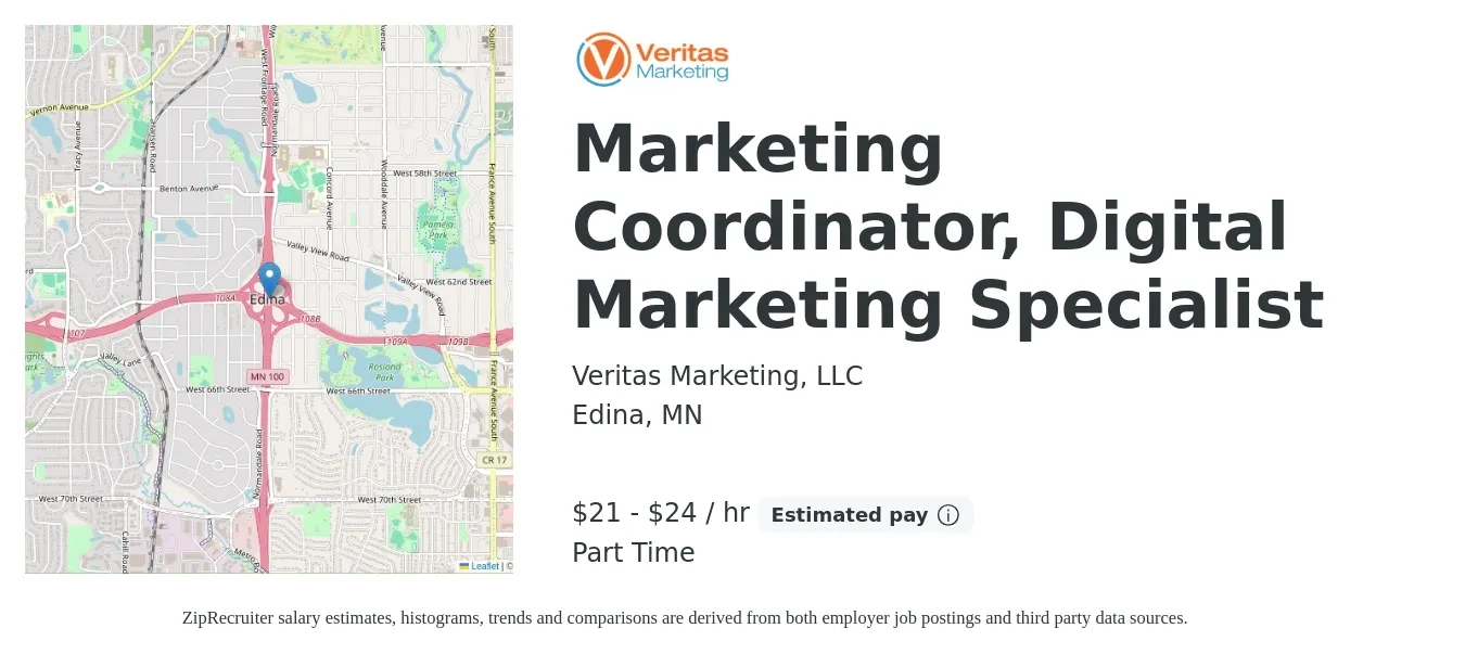 Veritas Marketing, LLC job posting for a Marketing Coordinator, Digital Marketing Specialist in Edina, MN with a salary of $22 to $25 Hourly with a map of Edina location.