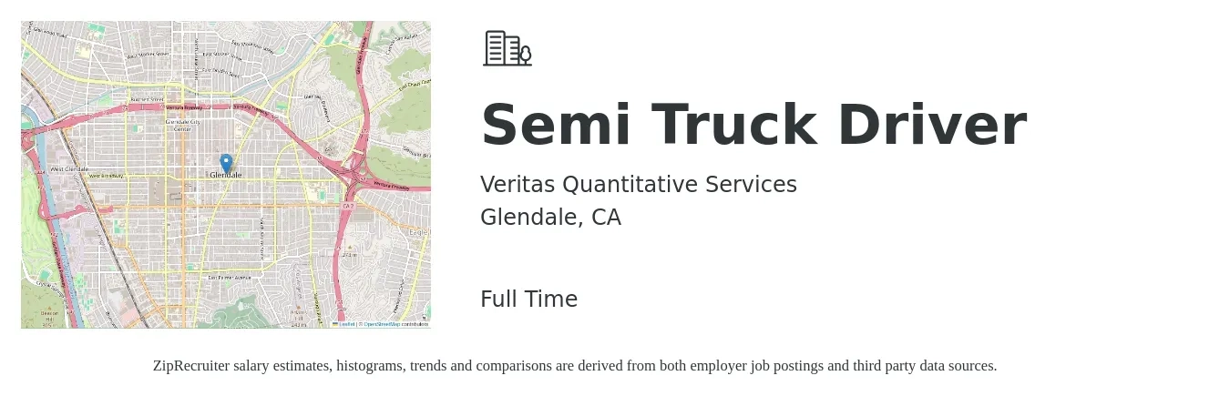 Veritas Quantitative Services job posting for a Semi Truck Driver in Glendale, CA with a salary of $24 to $68 Hourly with a map of Glendale location.