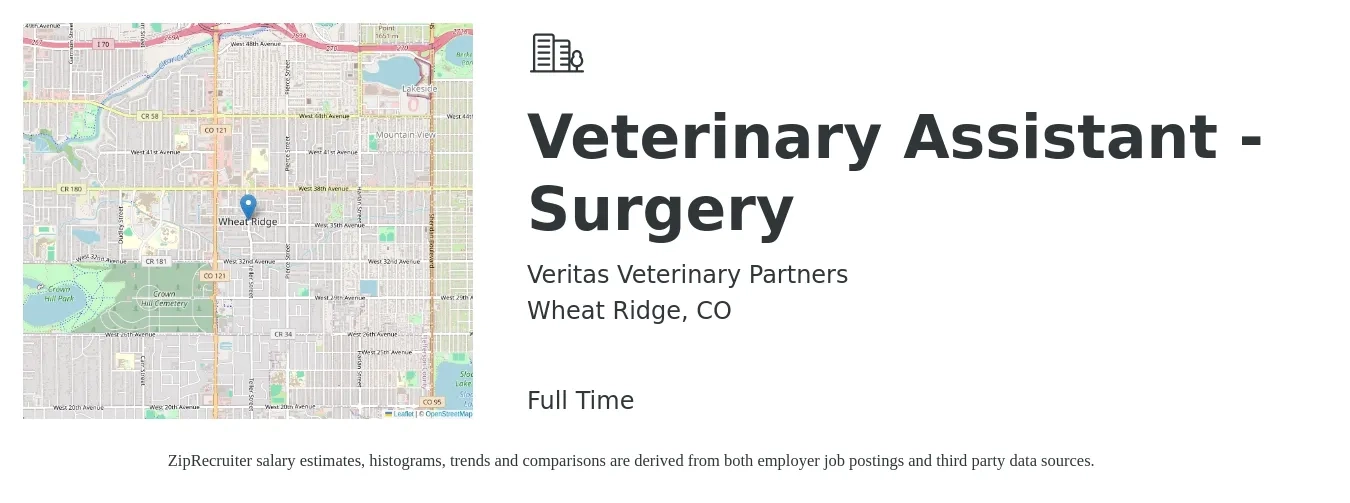 Veritas Veterinary Partners job posting for a Veterinary Assistant - Surgery in Wheat Ridge, CO with a salary of $18 to $24 Hourly with a map of Wheat Ridge location.