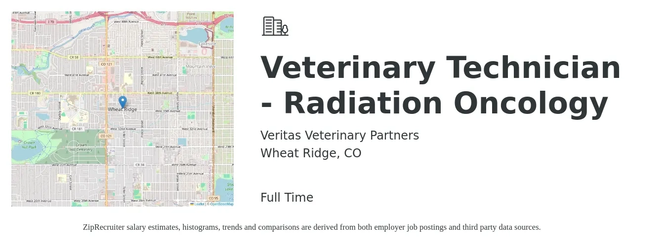 Veritas Veterinary Partners job posting for a Veterinary Technician - Radiation Oncology in Wheat Ridge, CO with a salary of $24 to $30 Hourly with a map of Wheat Ridge location.