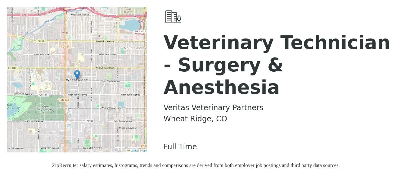Veritas Veterinary Partners job posting for a Veterinary Technician - Surgery & Anesthesia in Wheat Ridge, CO with a salary of $24 to $30 Hourly with a map of Wheat Ridge location.