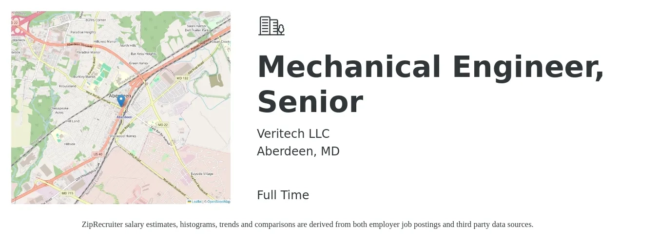 Veritech LLC job posting for a Mechanical Engineer, Senior in Aberdeen, MD with a salary of $112,400 to $148,400 Yearly with a map of Aberdeen location.