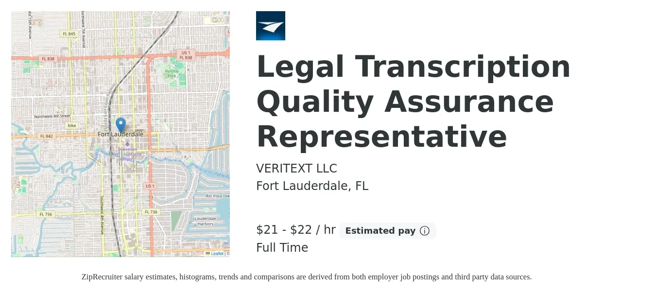 VERITEXT LLC job posting for a Legal Transcription Quality Assurance Representative in Fort Lauderdale, FL with a salary of $22 to $23 Hourly with a map of Fort Lauderdale location.