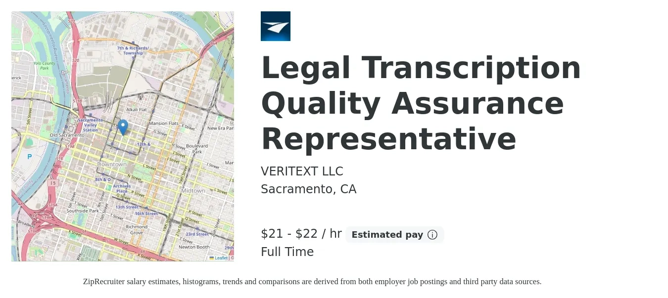 VERITEXT LLC job posting for a Legal Transcription Quality Assurance Representative in Sacramento, CA with a salary of $22 to $23 Hourly with a map of Sacramento location.