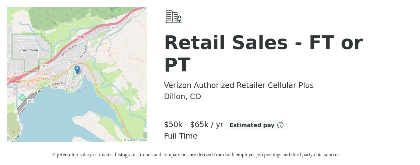 Verizon Authorized Retailer Cellular Plus job posting for a Retail Sales - FT or PT in Dillon, CO with a salary of $50,000 to $65,000 Yearly with a map of Dillon location.