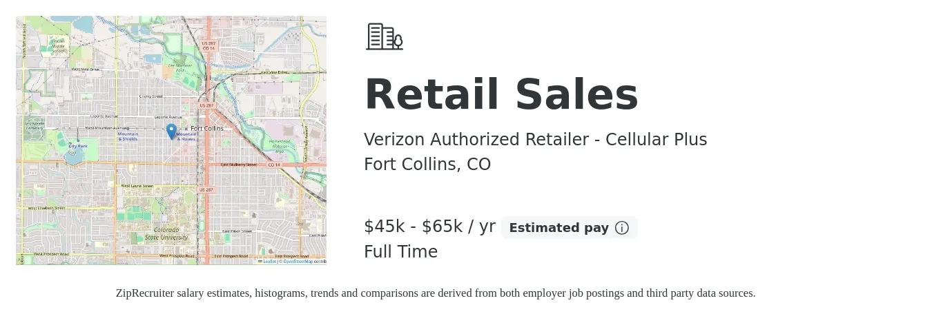 Verizon Authorized Retailer - Cellular Plus job posting for a Retail Sales in Fort Collins, CO with a salary of $45,000 to $65,000 Yearly with a map of Fort Collins location.