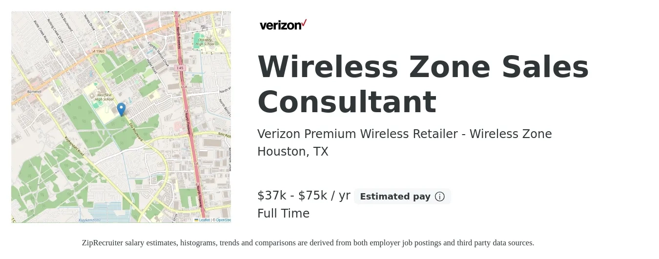 Verizon Premium Wireless Retailer - Wireless Zone job posting for a Wireless Zone Sales Consultant in Houston, TX with a salary of $37,000 to $75,100 Yearly with a map of Houston location.