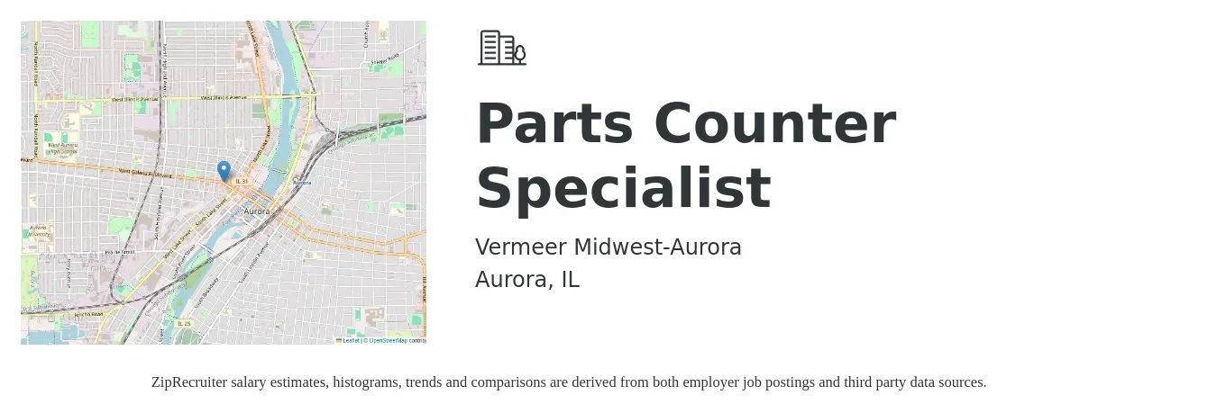 Vermeer Midwest-Aurora job posting for a Parts Counter Specialist in Aurora, IL with a salary of $18 to $24 Hourly with a map of Aurora location.