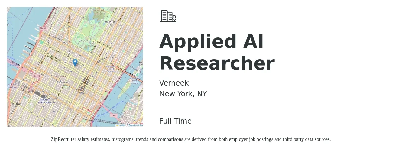 Verneek job posting for a Applied AI Researcher in New York, NY with a salary of $73,300 to $168,500 Yearly with a map of New York location.