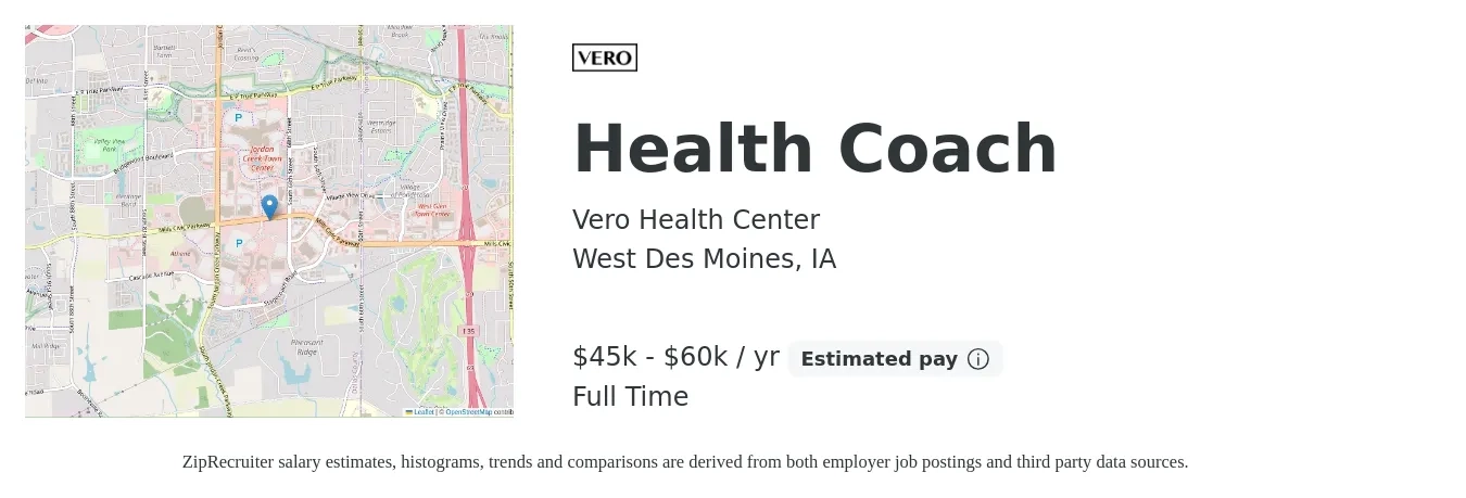 Vero Health Center job posting for a Health Coach in West Des Moines, IA with a salary of $16 to $22 Hourly with a map of West Des Moines location.
