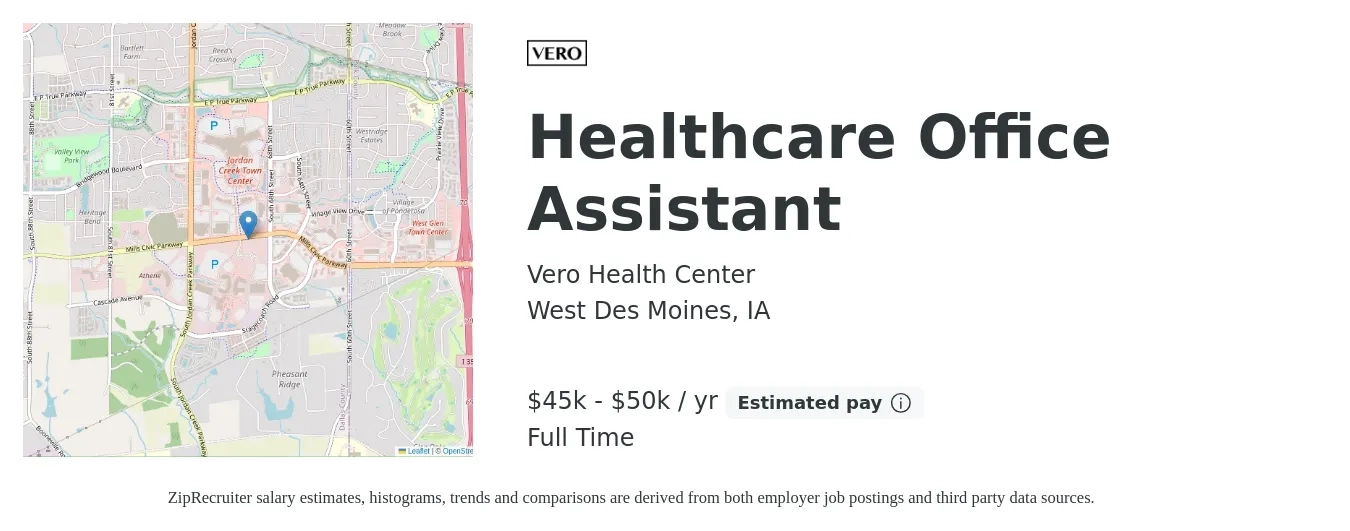 Vero Health Center job posting for a Healthcare Office Assistant in West Des Moines, IA with a salary of $45,000 to $50,000 Yearly with a map of West Des Moines location.