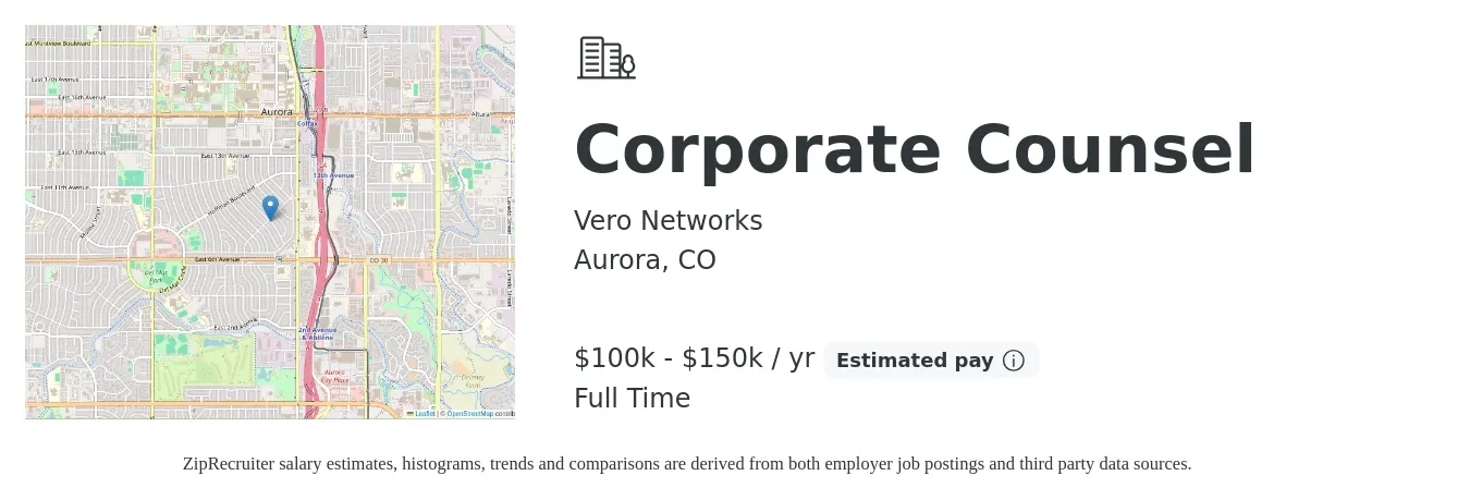 Vero Networks job posting for a Corporate Counsel in Aurora, CO with a salary of $100,000 to $150,000 Yearly with a map of Aurora location.