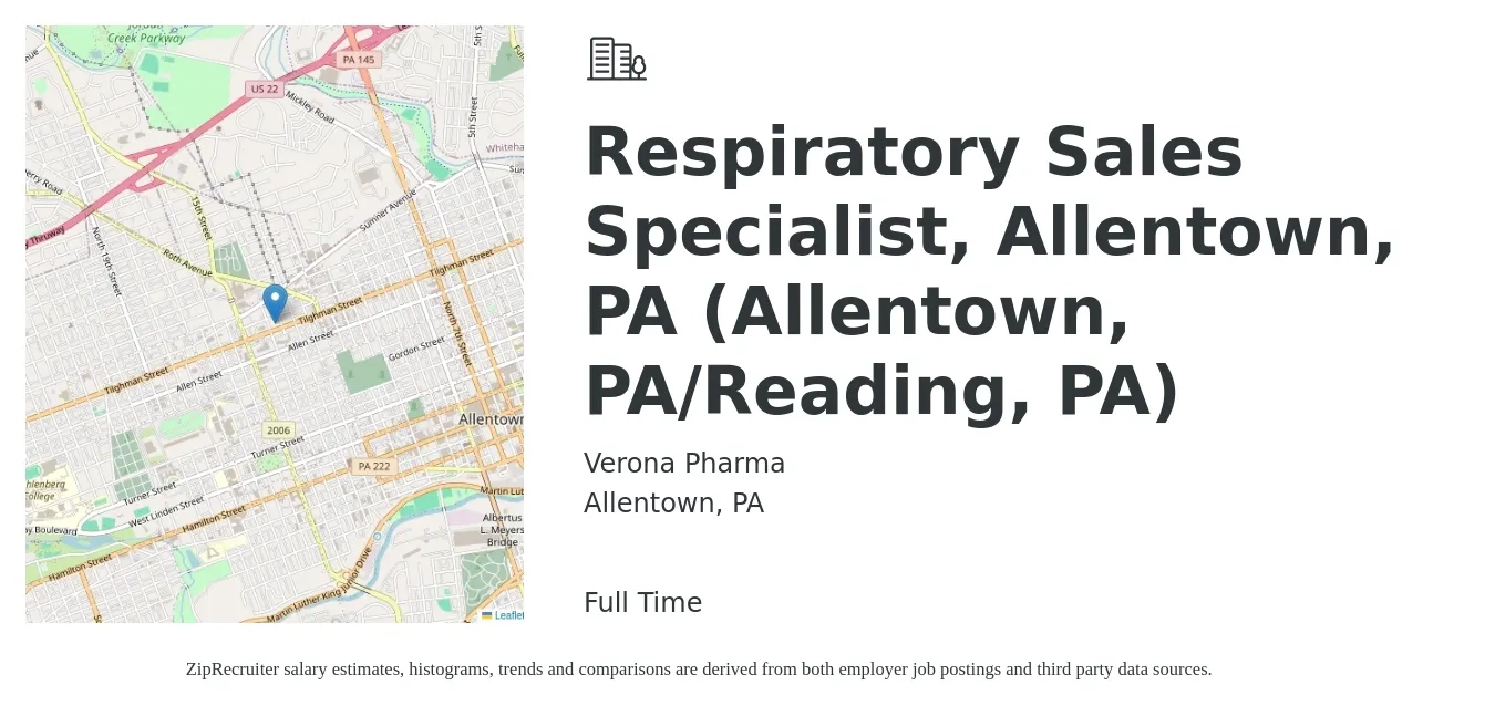 Verona Pharma job posting for a Respiratory Sales Specialist, Allentown, PA (Allentown, PA/Reading, PA) in Allentown, PA with a salary of $34 to $48 Hourly with a map of Allentown location.