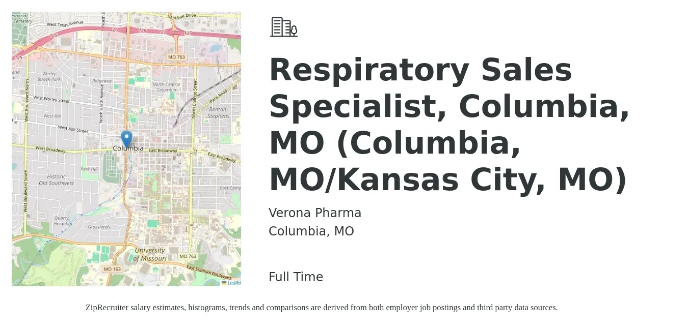 Verona Pharma job posting for a Respiratory Sales Specialist, Columbia, MO (Columbia, MO/Kansas City, MO) in Columbia, MO with a salary of $32 to $47 Hourly with a map of Columbia location.