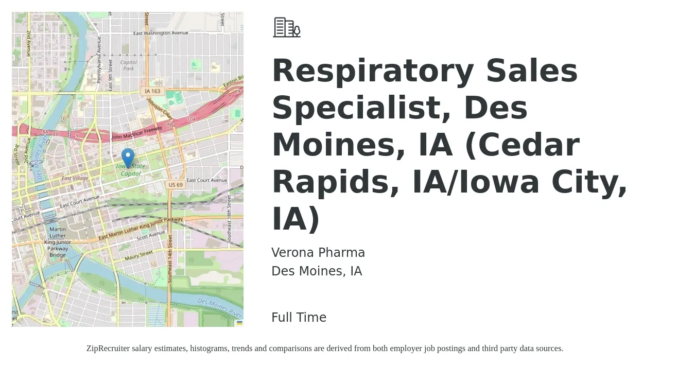 Verona Pharma job posting for a Respiratory Sales Specialist, Des Moines, IA (Cedar Rapids, IA/Iowa City, IA) in Des Moines, IA with a salary of $19 to $34 Hourly with a map of Des Moines location.