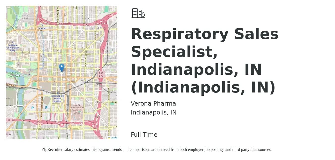 Verona Pharma job posting for a Respiratory Sales Specialist, Indianapolis, IN (Indianapolis, IN) in Indianapolis, IN with a salary of $18 to $34 Hourly with a map of Indianapolis location.