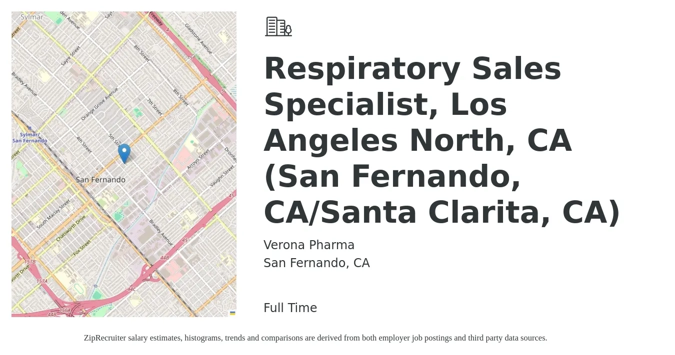 Verona Pharma job posting for a Respiratory Sales Specialist, Los Angeles North, CA (San Fernando, CA/Santa Clarita, CA) in San Fernando, CA with a salary of $35 to $50 Hourly with a map of San Fernando location.
