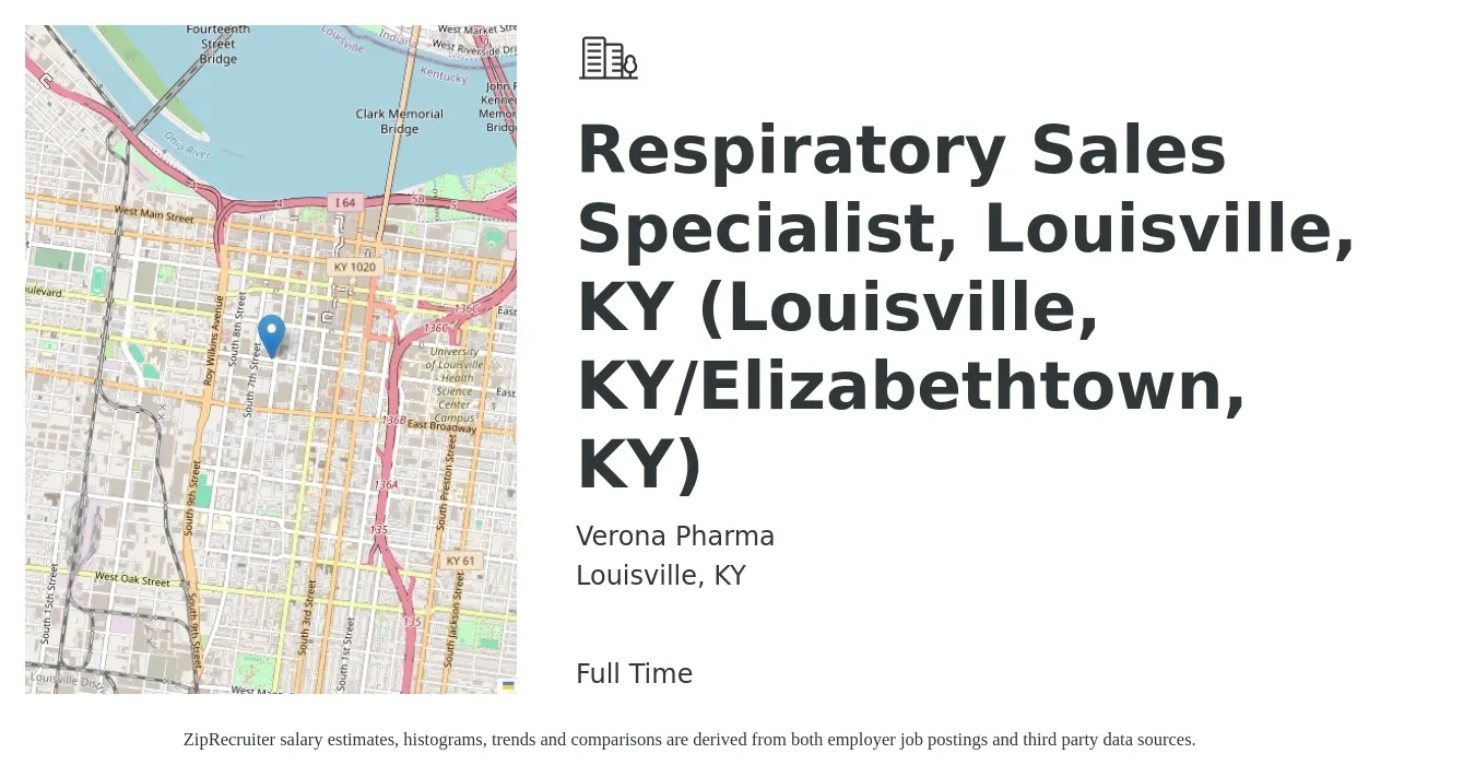 Verona Pharma job posting for a Respiratory Sales Specialist, Louisville, KY (Louisville, KY/Elizabethtown, KY) in Louisville, KY with a salary of $18 to $34 Hourly with a map of Louisville location.