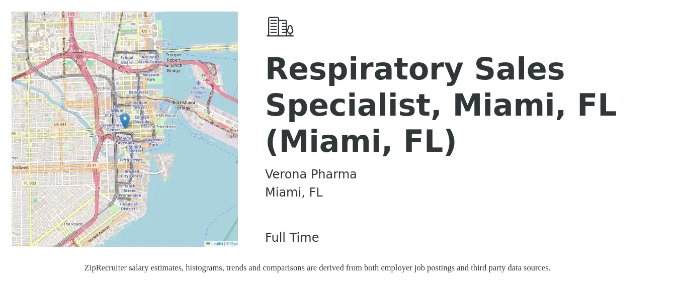 Verona Pharma job posting for a Respiratory Sales Specialist, Miami, FL (Miami, FL) in Miami, FL with a salary of $33 to $47 Hourly with a map of Miami location.