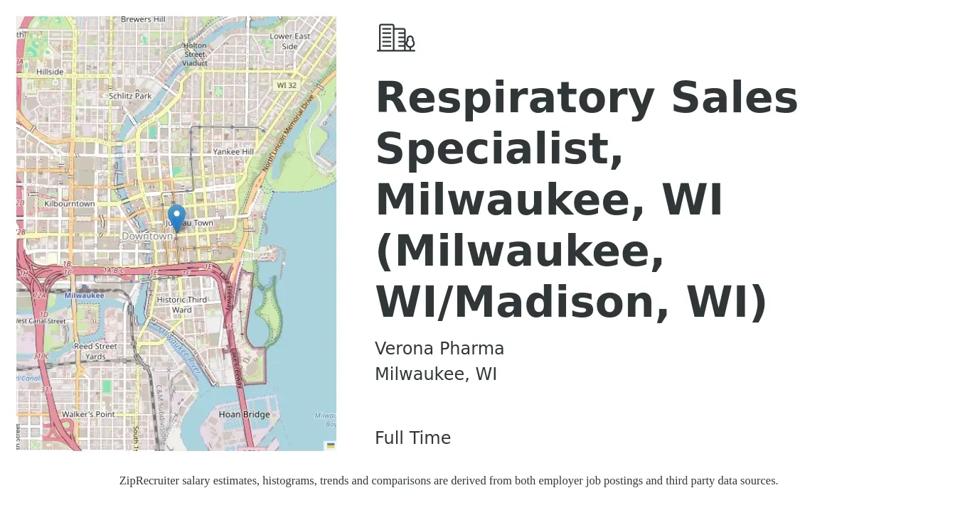 Verona Pharma job posting for a Respiratory Sales Specialist, Milwaukee, WI (Milwaukee, WI/Madison, WI) in Milwaukee, WI with a salary of $19 to $35 Hourly with a map of Milwaukee location.