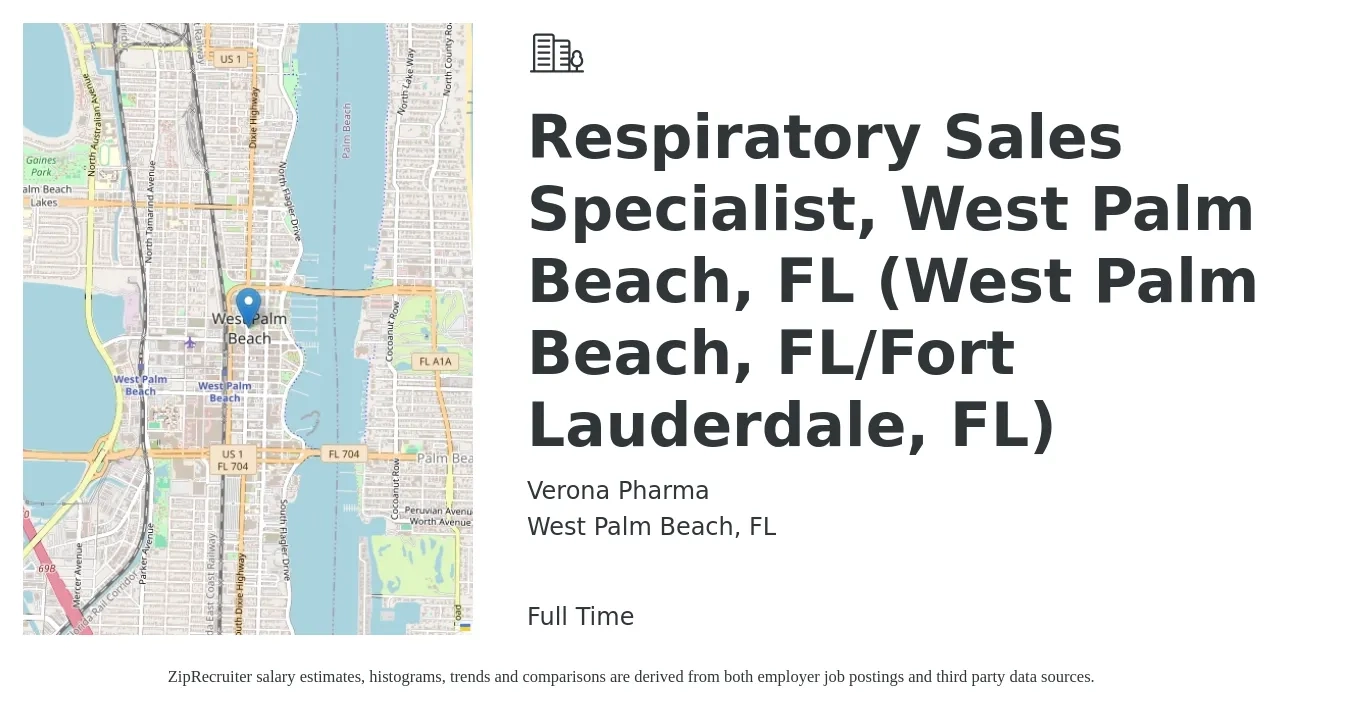 Verona Pharma job posting for a Respiratory Sales Specialist, West Palm Beach, FL (West Palm Beach, FL/Fort Lauderdale, FL) in West Palm Beach, FL with a salary of $33 to $48 Hourly with a map of West Palm Beach location.
