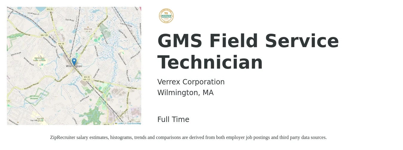 Verrex Corporation job posting for a GMS Field Service Technician in Wilmington, MA with a salary of $22 to $32 Hourly with a map of Wilmington location.