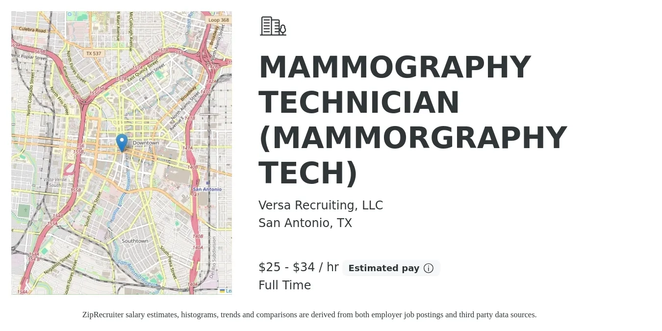 Versa Recruiting, LLC job posting for a MAMMOGRAPHY TECHNICIAN (MAMMORGRAPHY TECH) in San Antonio, TX with a salary of $26 to $36 Hourly with a map of San Antonio location.