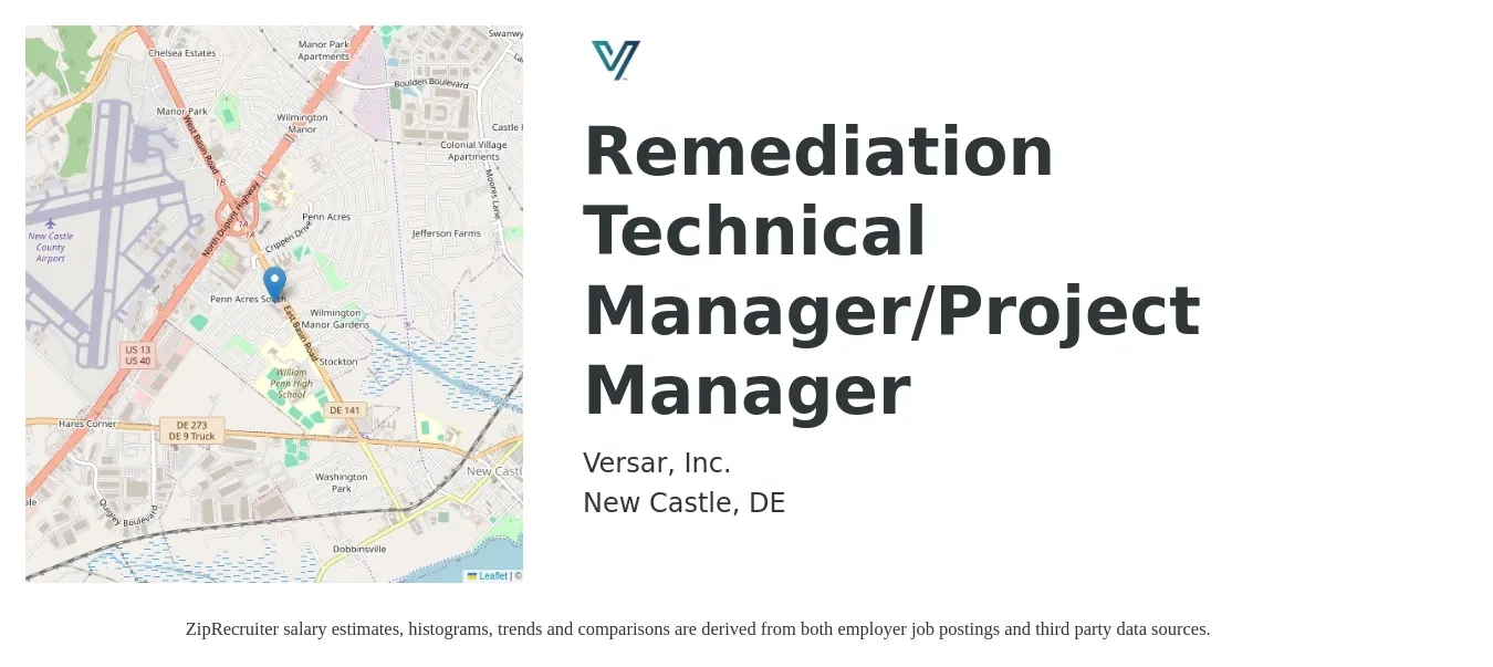 Versar, Inc. job posting for a Remediation Technical Manager/Project Manager in New Castle, DE with a salary of $110,000 to $135,000 Yearly with a map of New Castle location.