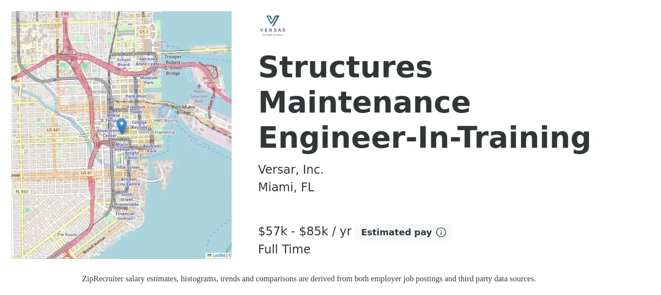 Versar, Inc. job posting for a Structures Maintenance Engineer-In-Training in Miami, FL with a salary of $57,000 to $85,000 Yearly with a map of Miami location.