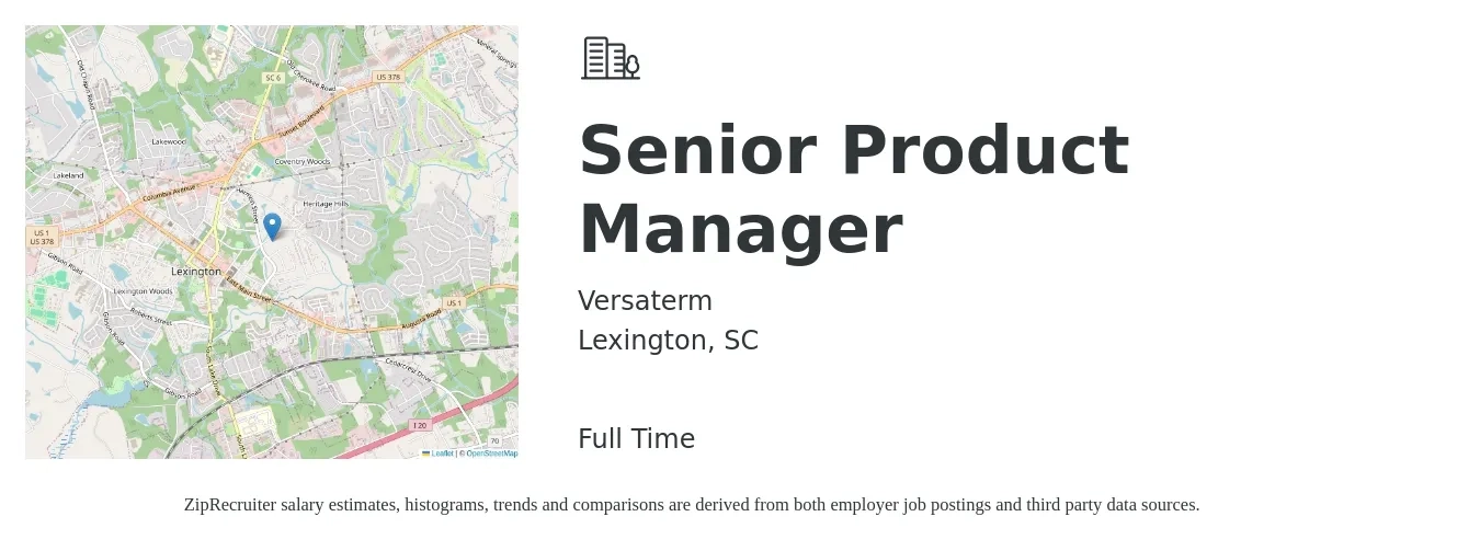 Versaterm job posting for a Senior Product Manager in Lexington, SC with a salary of $108,300 to $142,900 Yearly with a map of Lexington location.