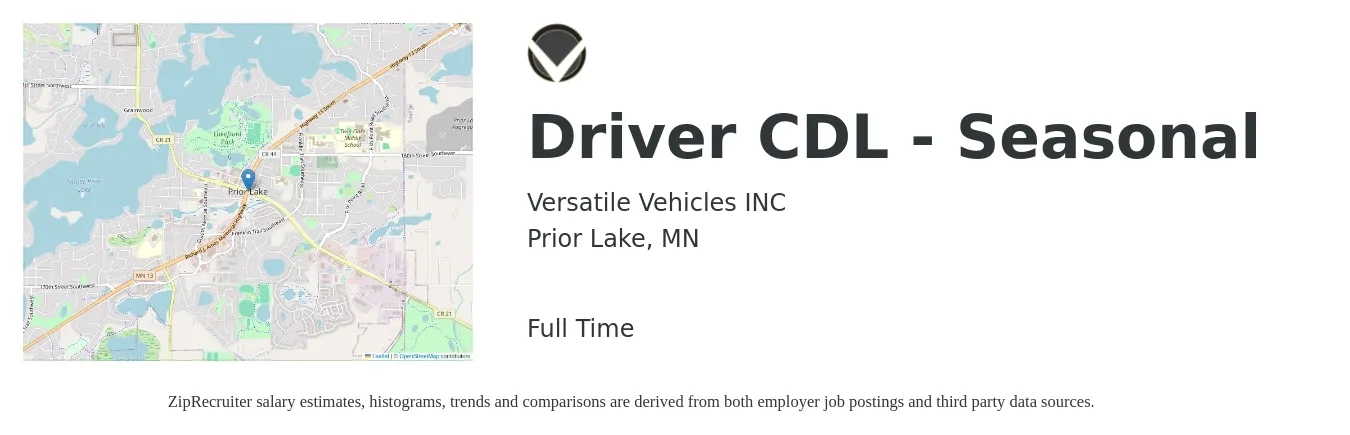 Versatile Vehicles INC job posting for a Driver CDL - Seasonal in Prior Lake, MN with a salary of $26 to $44 Hourly with a map of Prior Lake location.