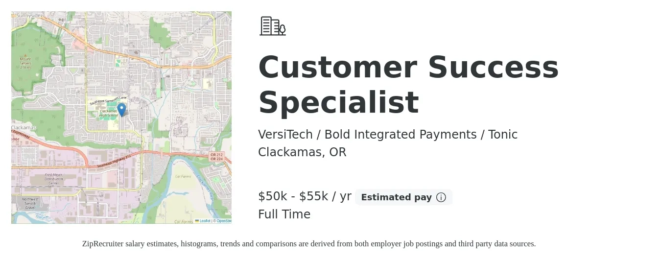 VersiTech / Bold Integrated Payments / Tonic job posting for a Customer Success Specialist in Clackamas, OR with a salary of $50,000 to $55,000 Yearly with a map of Clackamas location.
