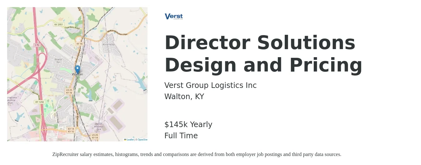 Verst Group Logistics Inc job posting for a Director Solutions Design and Pricing in Walton, KY with a salary of $145,000 Yearly with a map of Walton location.