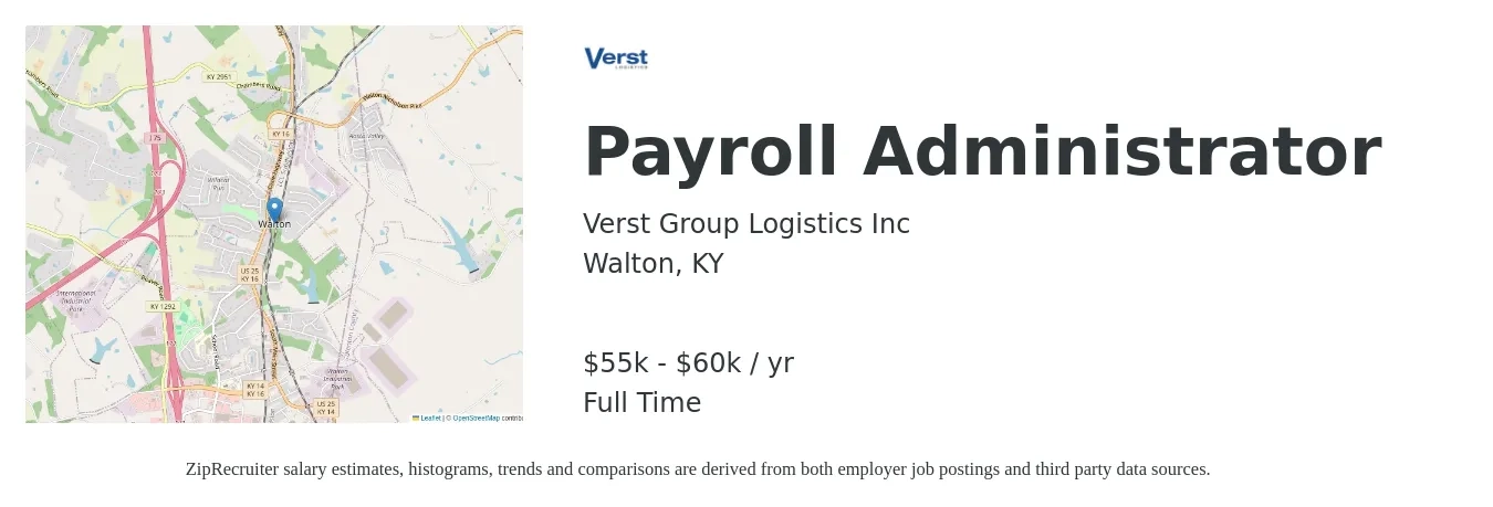 Verst Group Logistics Inc job posting for a Payroll Administrator in Walton, KY with a salary of $55,000 to $60,000 Yearly with a map of Walton location.