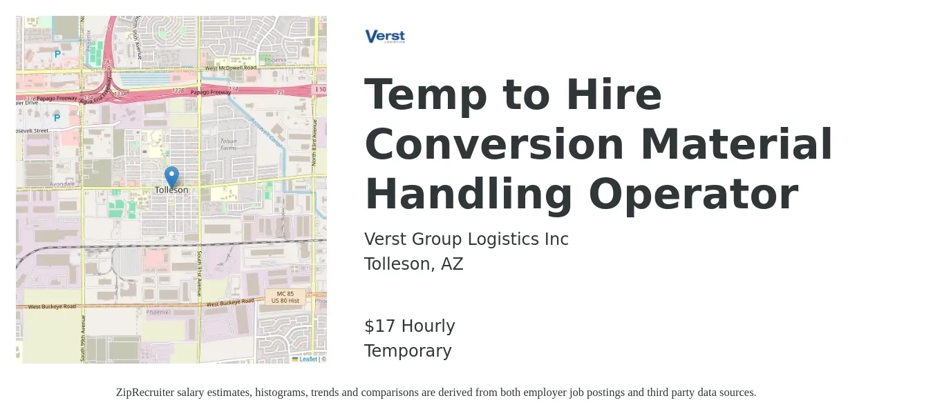 Verst Group Logistics Inc job posting for a Temp to Hire Conversion Material Handling Operator in Tolleson, AZ with a salary of $18 Hourly with a map of Tolleson location.
