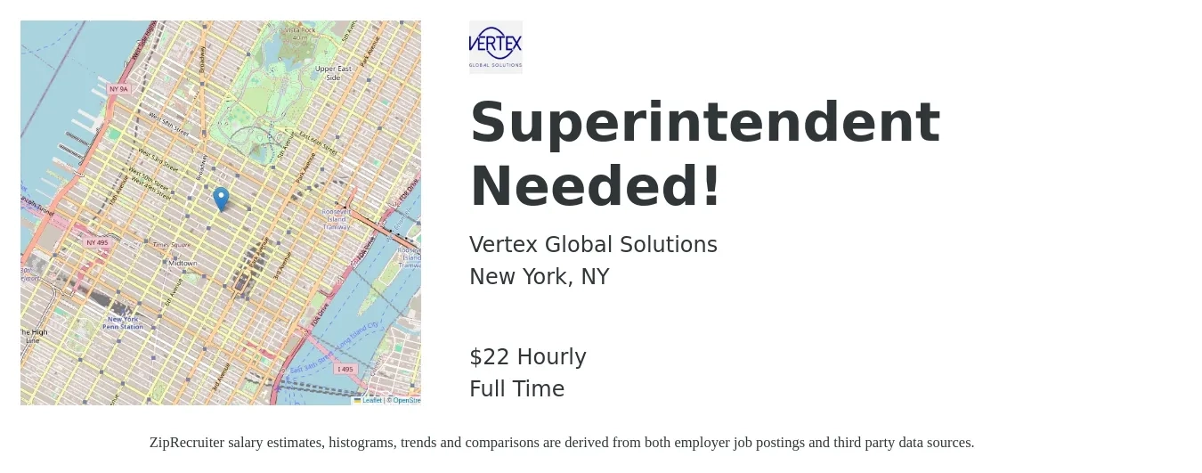 Vertex Global Solutions job posting for a Superintendent Needed! in New York, NY with a salary of $24 Hourly and benefits including vision, dental, and medical with a map of New York location.