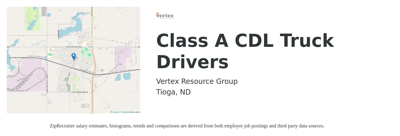 Vertex Resource Group job posting for a Class A CDL Truck Drivers in Tioga, ND with a salary of $1,170 to $1,690 Weekly with a map of Tioga location.
