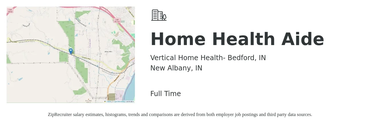 Vertical Home Health- Bedford, IN job posting for a Home Health Aide in New Albany, IN with a salary of $14 to $17 Hourly with a map of New Albany location.