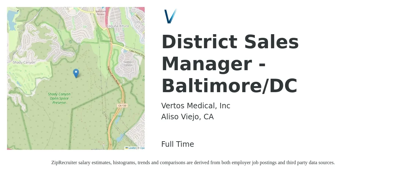 Vertos Medical, Inc job posting for a District Sales Manager - Baltimore/DC in Aliso Viejo, CA with a salary of $69,800 to $106,800 Yearly with a map of Aliso Viejo location.