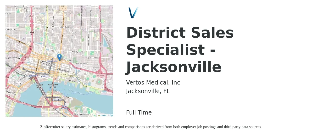 Vertos Medical, Inc job posting for a District Sales Specialist - Jacksonville in Jacksonville, FL with a salary of $38,500 to $72,300 Yearly with a map of Jacksonville location.