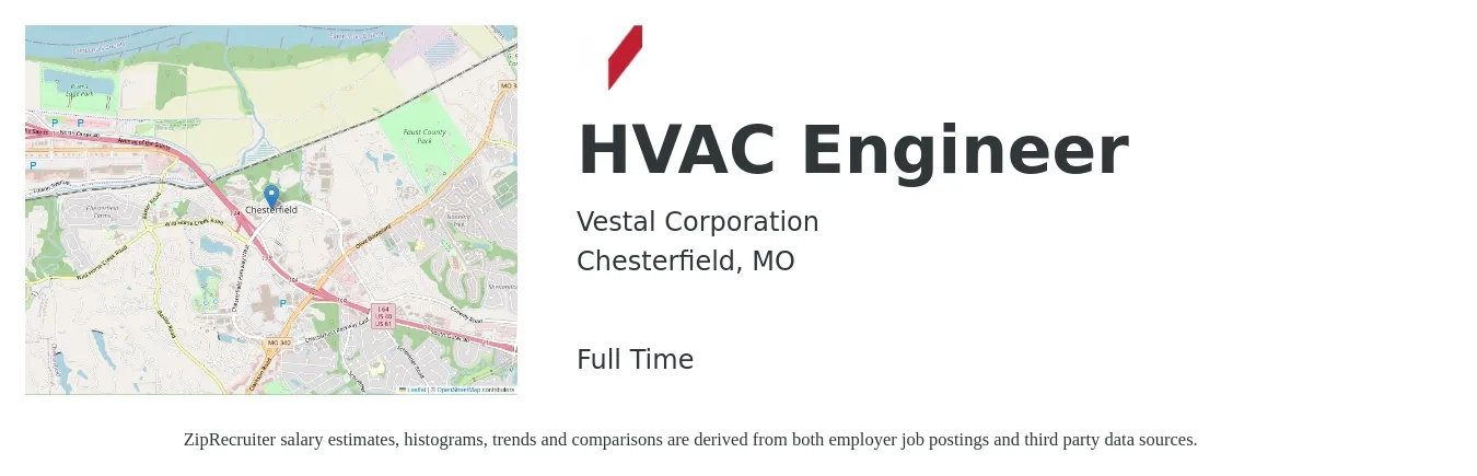 Vestal Corporation job posting for a HVAC Engineer in Chesterfield, MO with a salary of $29 to $53 Hourly with a map of Chesterfield location.