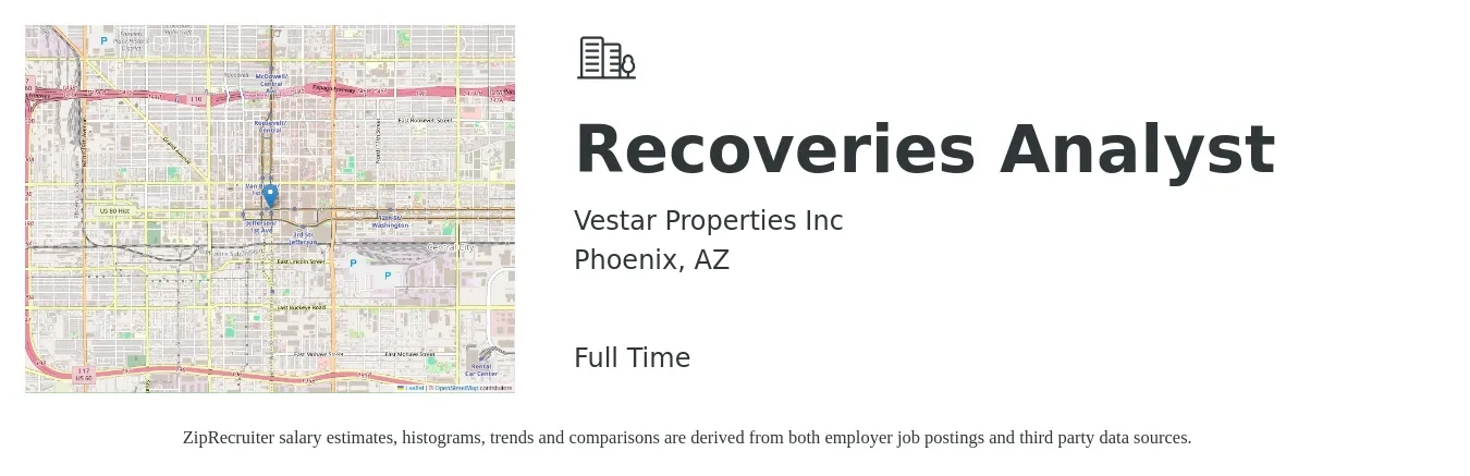 Vestar Properties Inc job posting for a Recoveries Analyst in Phoenix, AZ with a salary of $51,500 to $82,500 Yearly with a map of Phoenix location.