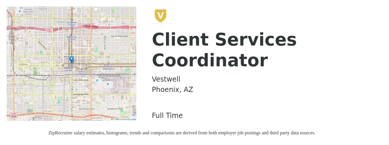 Vestwell job posting for a Client Services Coordinator in Phoenix, AZ with a salary of $18 to $23 Hourly with a map of Phoenix location.